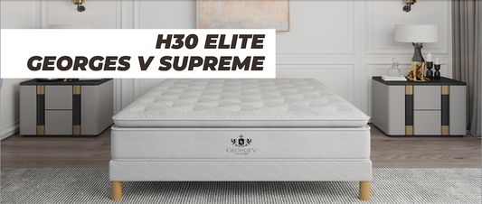 Matelas H30 ELITE GEORGE V SUPRÊME | 90x190, 90x200, 140x190, 140x200, 160x200, 180x200, 200x200